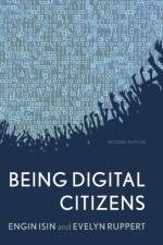 Being Digital Citizens af Engin Isin