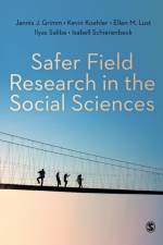 Safer Field Research in the Social Sciences af Jannis J. Grimm