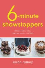 Six-Minute Showstoppers af Sarah Rainey