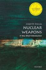 Nuclear Weapons af Joseph M. (Professor in Human Security and International Diplomacy and Deputy Dean of Global and Language Studies Siracusa