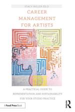 Career Management for Artists af Stacy (New School Miller