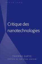 Critique Des Nanotechnologies af Thierno Gueye