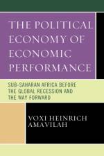 The Political Economy of Economic Performance af Voxi Heinrich Amavilah