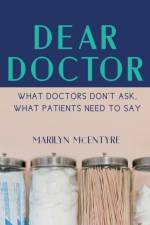 Dear Doctor af Marilyn McEntyre