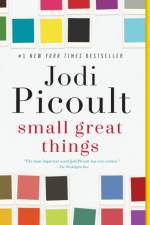Small Great Things af Jodi Picoult