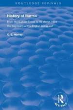 History of Burma af G. E. Harvey
