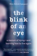 The Blink of an Eye af Rikke Schmidt Kjaergaard