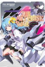 The Asterisk War, Vol. 13 (light novel) af Okiura Okiura