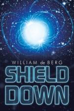 Shield Down af William de Berg