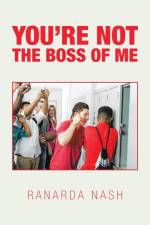 You'Re Not the Boss of Me af Ranarda Nash