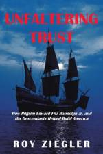 Unfaltering Trust af Roy Ziegler