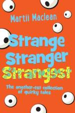 Strange Stranger Strangest