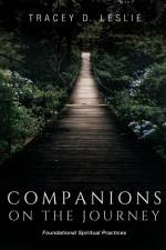 Companions on the Journey af Tracey D Leslie