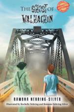Ghost of Walhachin af Ramona Nehring-Silver