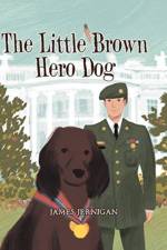 The Little Brown Hero Dog af James Jernigan