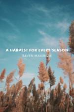A Harvest for Every Season af Raven Makenzie