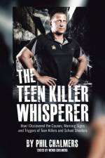 Teen Killer Whisperer af Phil Chalmers