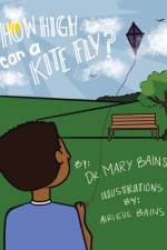 How High Can a Kite Fly? af Dr Mary Bains