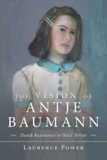 The Vision of Antje Baumann af Laurence Power