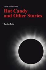 Hot Candy and Other Stories af Gordon Cohn