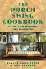 Porch Swing Cookbook af Sue Earnest