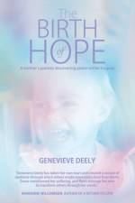 The Birth of Hope af Genevieve Deely