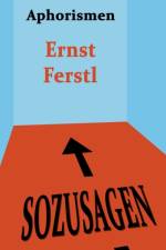 Sozusagen af Ernst Ferstl