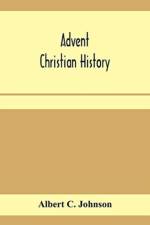 Advent Christian history af Albert C Johnson