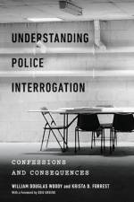 Understanding Police Interrogation af William Douglas Woody