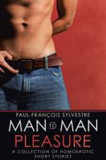 Man-To-Man Pleasure af Paul-Francois Sylvestre