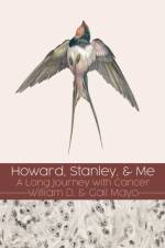 Howard, Stanley, and Me af William D Mayo