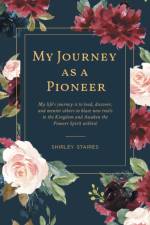 My Journey as a Pioneer af Shirley Staires