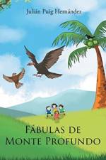 Fabulas de Monte Profundo af Julin Puig Hernndez