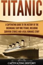 Titanic af Captivating History