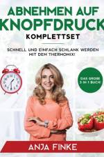 Abnehmen auf Knopfdruck Komplettset af Anja Finke