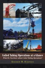 Coiled Tubing Operations at a Glance af Khosrow M Hadipour