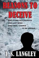 Reasons to Deceive - Agaricus Book 2 - paperback af John S Langley