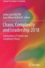 Chaos, Complexity and Leadership 2018