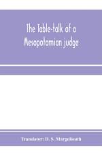 table-talk of a Mesopotamian judge af D. S. Margoliouth