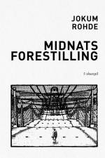 Midnatsforestilling af Jokum Rohde