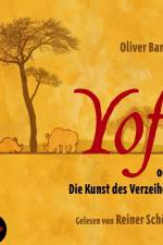 Yofi oder Die Kunst des Verzeihens af Oliver Bantle