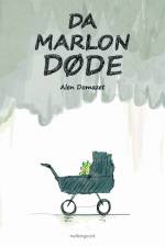 Da Marlon døde af Alen Domazet