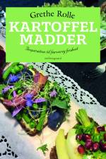 Kartoffelmadder - Inspiration til farverig frokost af Grethe Rolle