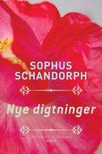 Nye digtninger af Sophus Schandorph