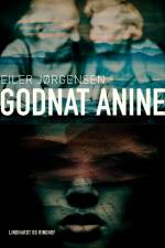 Godnat Anine af Eiler Jørgensen