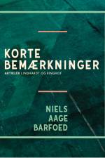Korte bemærkninger af Niels Aage Barfoed