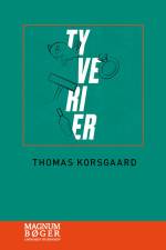 Tyverier (Storskrift) af Thomas Korsgaard
