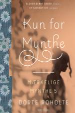 Mærkelige Mynthe 5: Kun for Mynthe, BB af Dorte Roholte