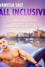 All Inclusive – Seuralaisen Tunnustuksia 4 af Vanessa Salt