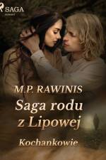 Saga rodu z Lipowej 27: Kochankowie af Marian Piotr Rawinis
